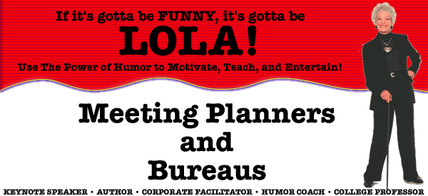 speakers bureaus and meeting planners love Lola
